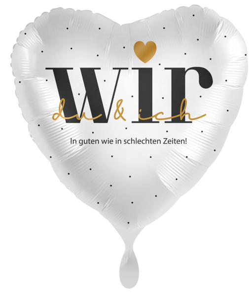 Folienballon - Wir, in guten wie in schlechten Zeiten - ø 43cm